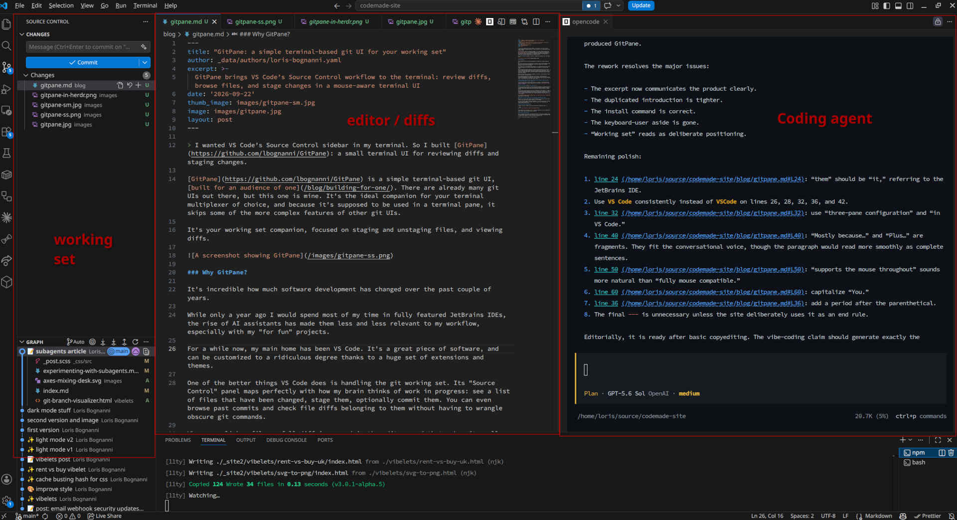 My three-pane VS Code layout as I'm writing this